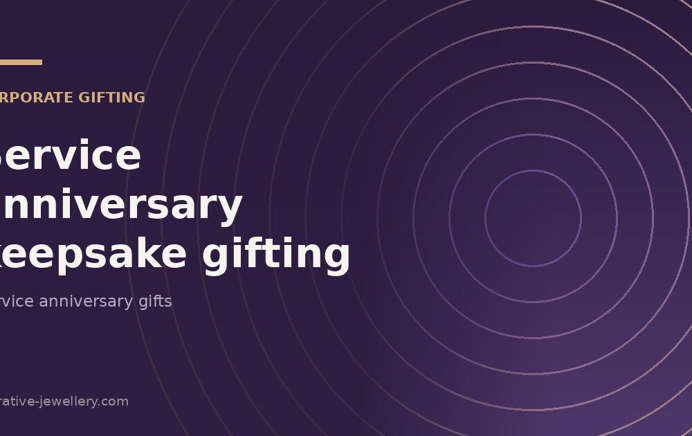 Service Anniversary Gifts That People Actually Keep